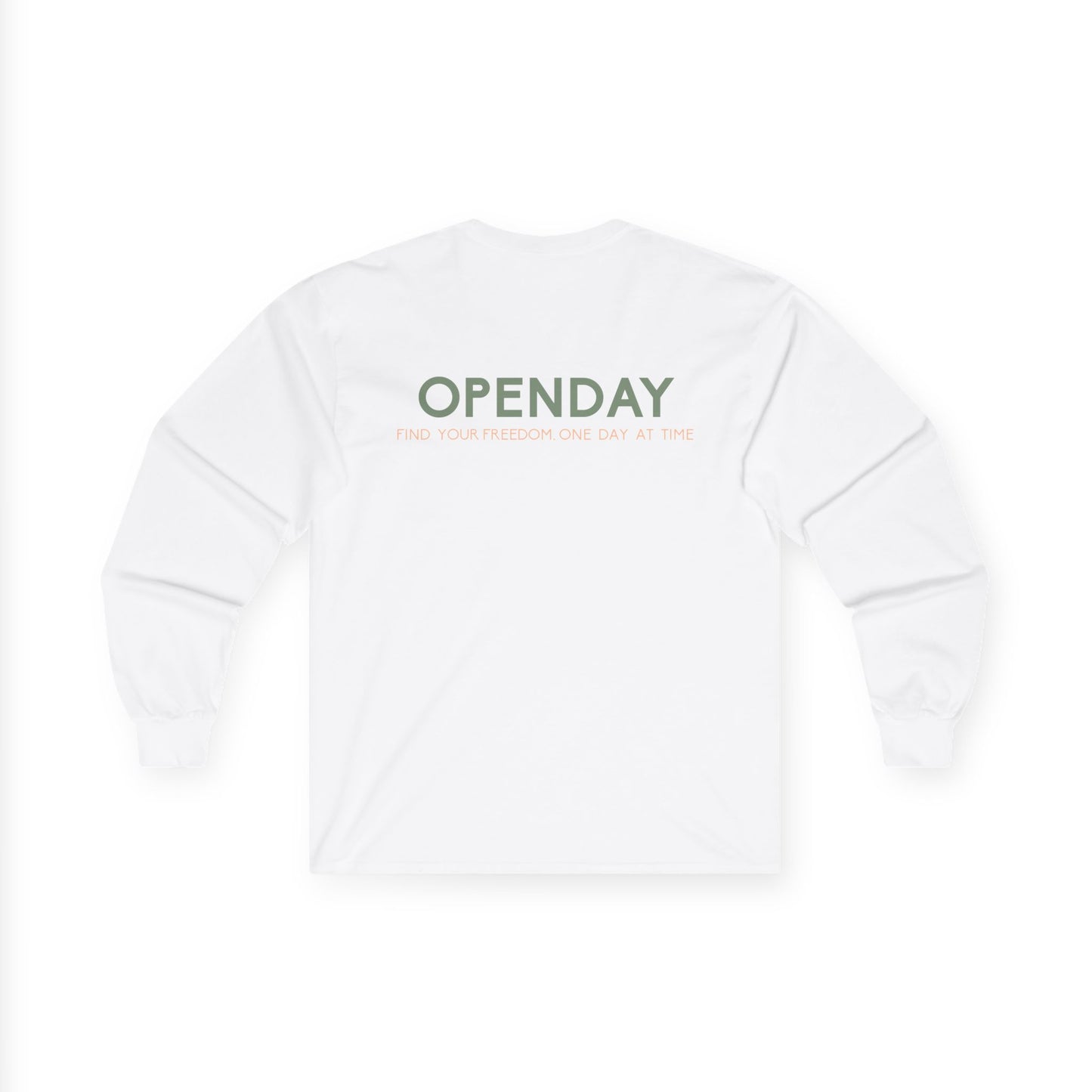 Openday - Find Your Freedom, One Day At Time - Unisex Ultra Cotton Long Sleeve Tee
