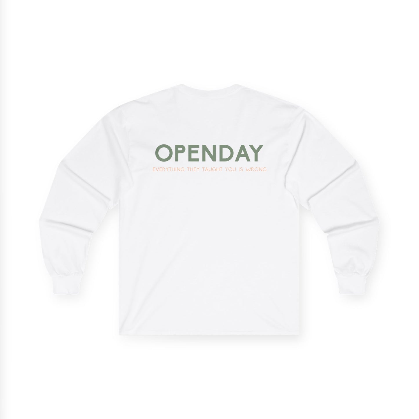 Openday - Every They Taught You Is Wrong - Unisex Ultra Cotton Long Sleeve Tee