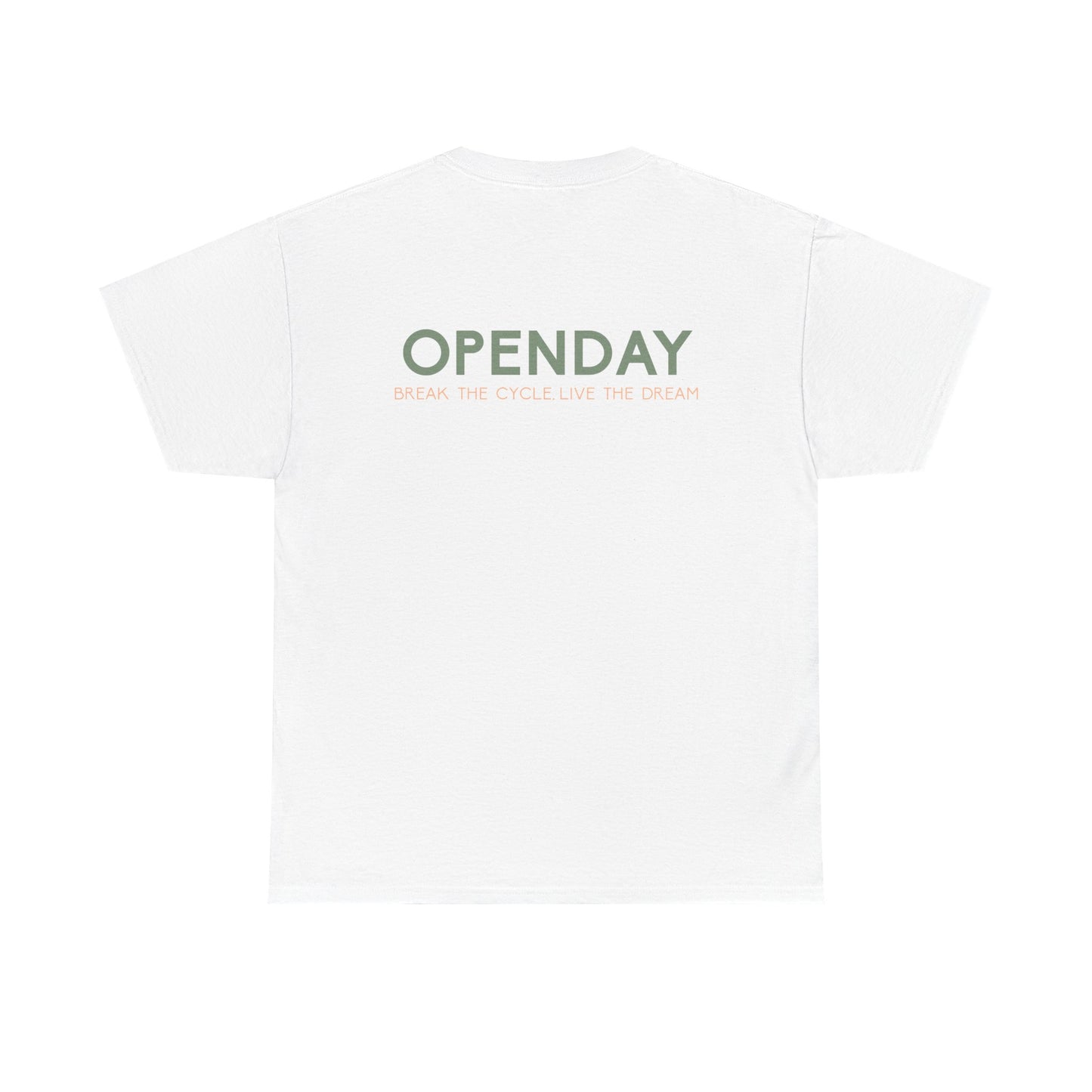 Openday - Break The Cycle, Live The Dream - Heavy Cotton Tee