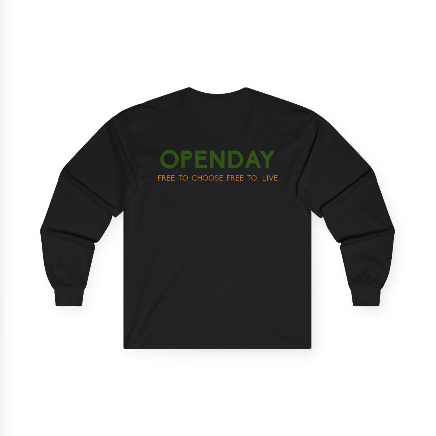 Openday - Free To Choose, Free To Live - Unisex Ultra Cotton Long Sleeve Tee