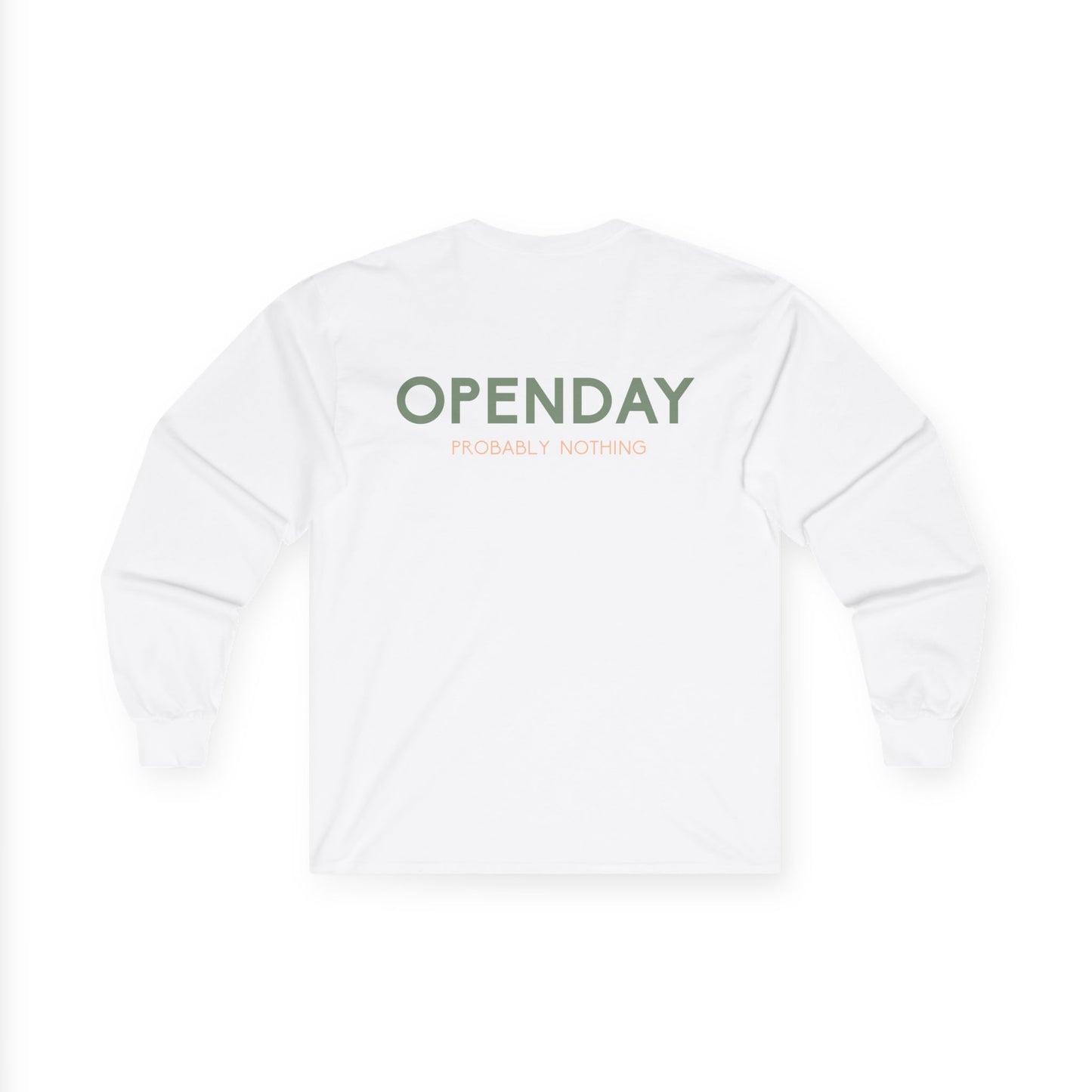 Openday - Probably Nothing - Unisex Ultra Cotton Long Sleeve Tee