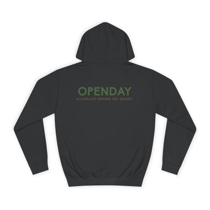 Openday - Accumulate Remorse Not Regrets - Unisex Hooded Sweatshirt