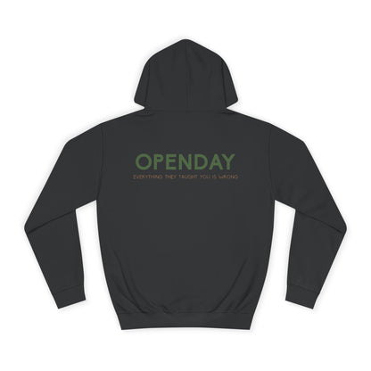 Openday - Every They Taught You Is Wrong - Unisex Hooded Sweatshirt