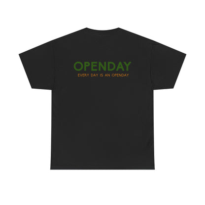 Openday - Every Day Is An Openday - Heavy Cotton Tee