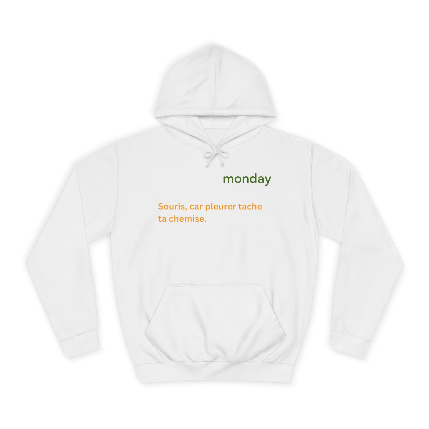 Monday - Souris, car pleurer tache ta chemise