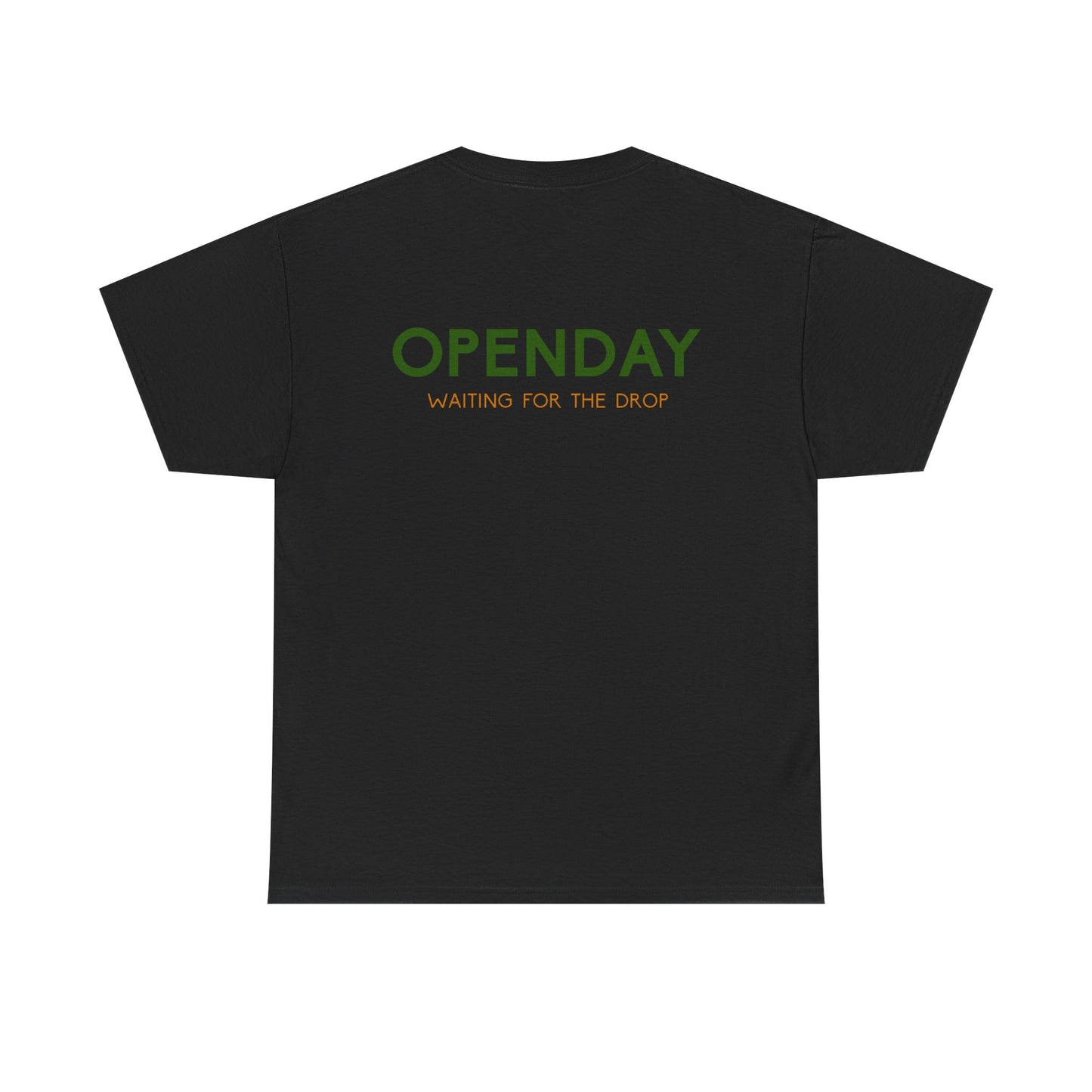 Openday - Waiting For The Drop - Heavy Cotton Tee