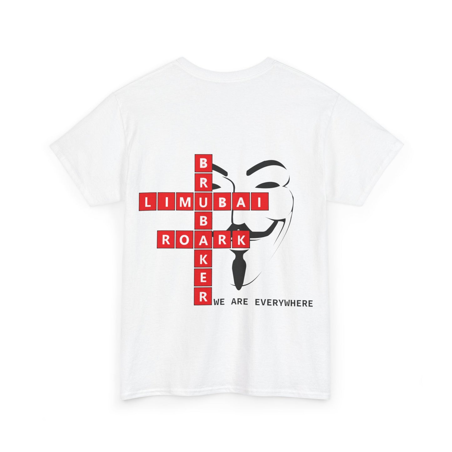 We Are Everywhere - Heavy Cotton Tee