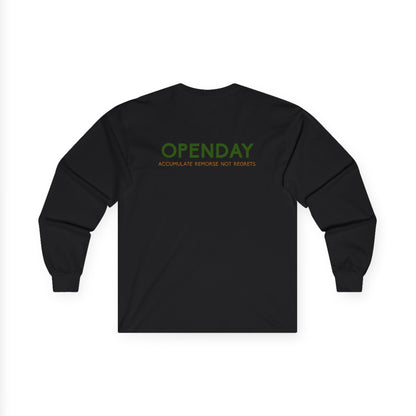Openday - Accumulate Remorse Not Regrets - Unisex Ultra Cotton Long Sleeve Tee
