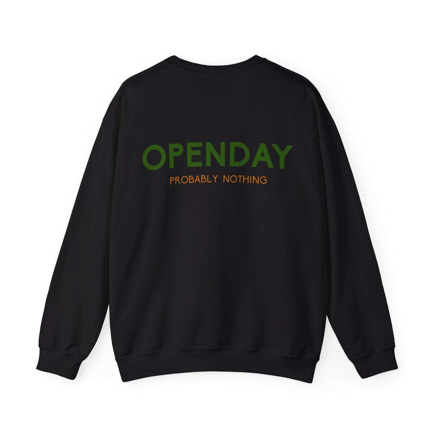 Openday - Probably Nothing - Unisex Heavy Blend™ Crewneck Sweatshirt