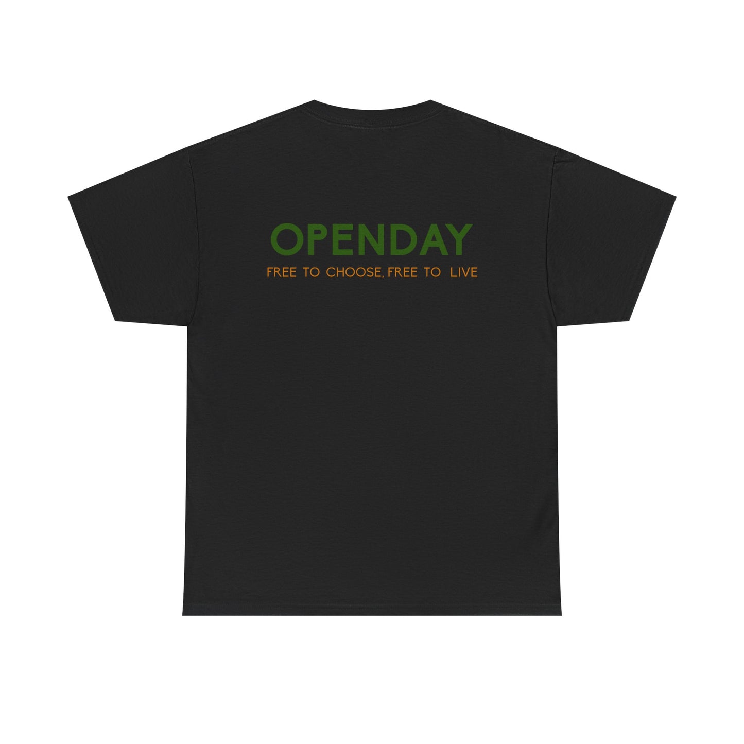 Openday - Free To Choose, Free To Live - Heavy Cotton Tee