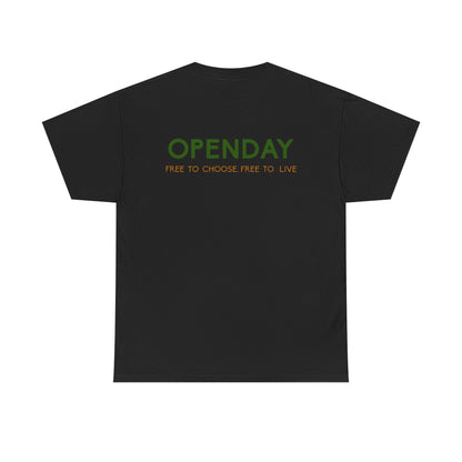 Openday - Free To Choose, Free To Live - Heavy Cotton Tee